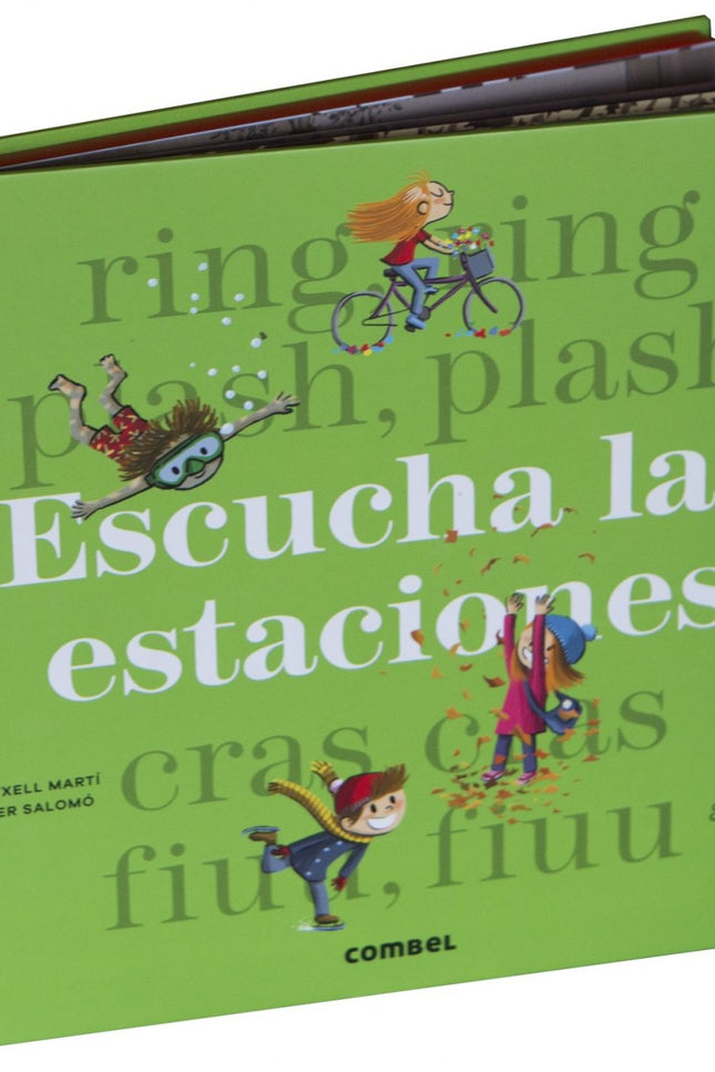 Libro Escucha Las Estaciones: ¿Conoces los sonidos de las estaciones? Si escuchas con atención, podrás descubrir el canto de los pájaros en primavera, el rumor de las olas del mar en verano, las tormentas en otoño o las pisadas en la nieve en invierno.