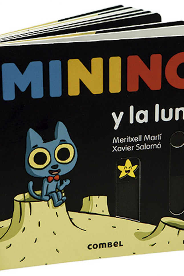 Libro Minino Y La Luna: Una noche de luna llena es una buena ocasión para observar y maravillarse. Minino es un gato juguetón que mira el mundo con curiosidad.