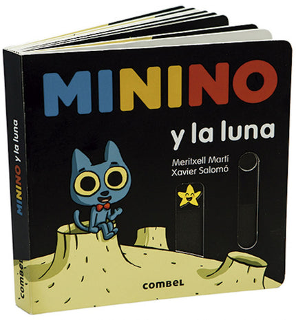 Libro Minino Y La Luna: Una noche de luna llena es una buena ocasión para observar y maravillarse. Minino es un gato juguetón que mira el mundo con curiosidad.