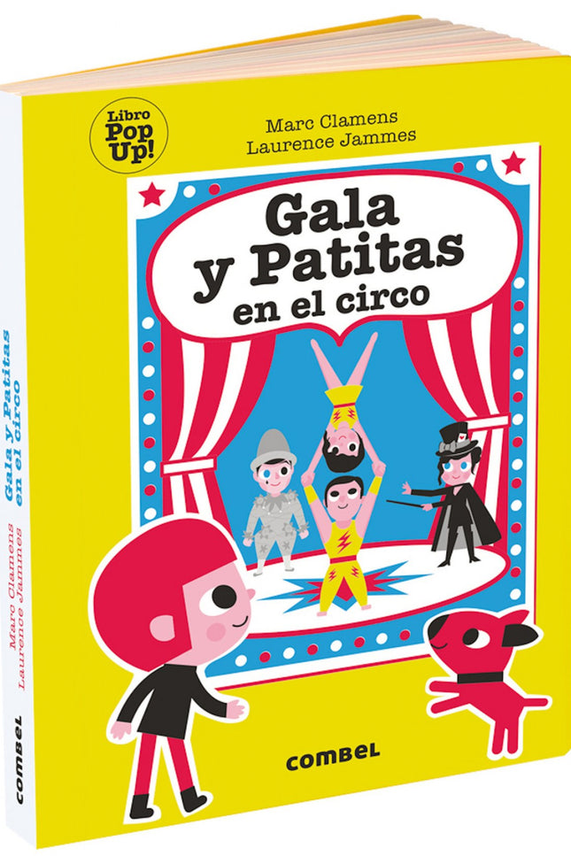 Libro Gala Y Patitas En El Circo: Patitas, el travieso perro de Gala, salta a la pista del circo para participar en el espectáculo. Los acróbatas, los payasos, el espectáculo de magia...