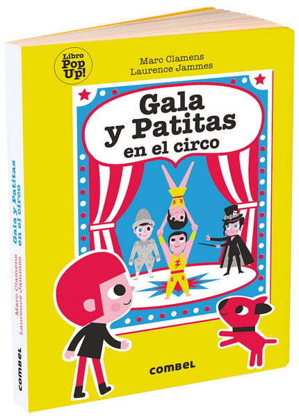 Libro Gala Y Patitas En El Circo: Patitas, el travieso perro de Gala, salta a la pista del circo para participar en el espectáculo. Los acróbatas, los payasos, el espectáculo de magia...
