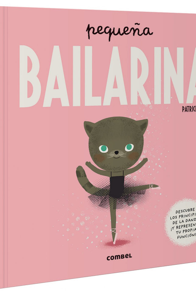 Libro Pequeña Bailarina: Ayuda a Pequeña Gata a cumplir su sueño: íser bailarina! Un libro interactivo con solapas, bailarines, músicos y?