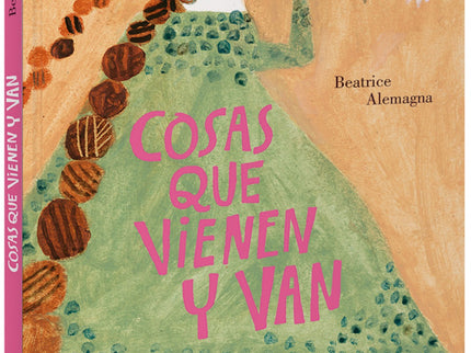 Portada del libro Cosas Que Vienen Y Van
