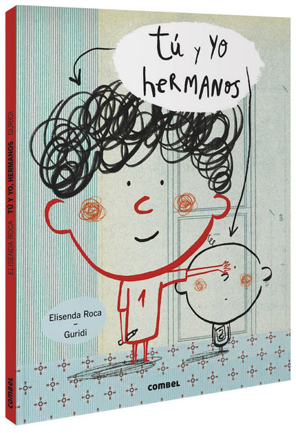 Libro Tú Y Yo, Hermanos: ¡Tener un hermano o una hermana es fantástico! Menos cuando nos peleamos.