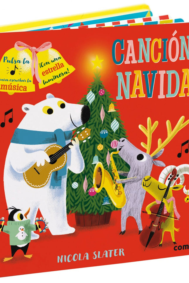 Libro Canción De Navidad: Una encantadora versión interactiva de la canción de Navidad más conocida. Pulsa los botones para escuchar el instrumento de cada página y canta mientras suena la música en un final conjunto.