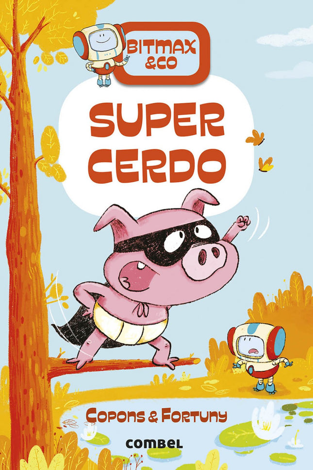 Libro Supercerdo: Supercerdo está convencido de que es un superhéroe. El problema es que no tiene ningún superpoder y se está convirtiendo en un peligro para los demás y para él mismo.