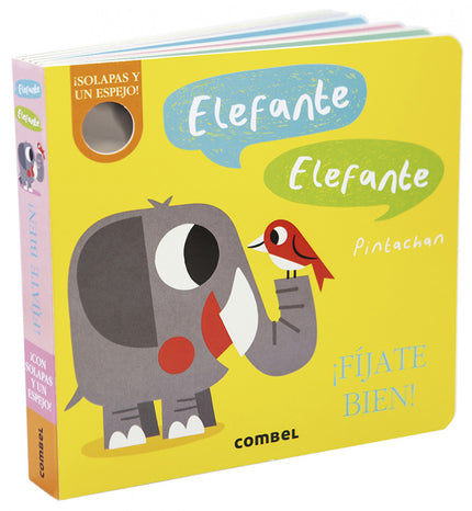 Elefante, Elefante. ¡fíjate Bien!