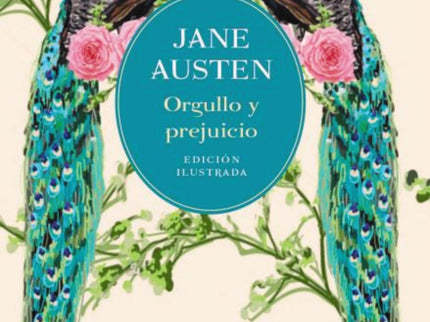 Orgullo Y Prejuicio [edición Ilustrada]