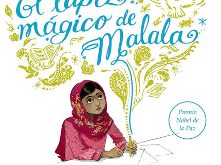 Libro El Lápiz Mágico De Malala: Malala Yousafzai, icono internacional, activista en pro del derecho a la educación y la