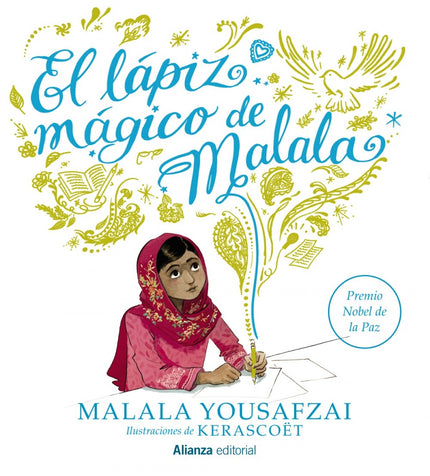 Libro El Lápiz Mágico De Malala: Malala Yousafzai, icono internacional, activista en pro del derecho a la educación y la