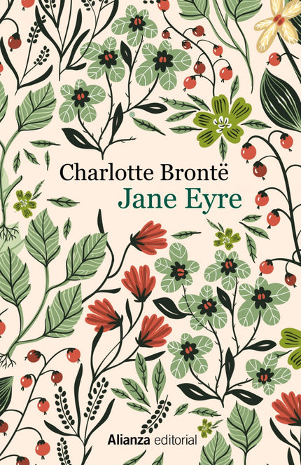 Libro Jane Eyre: Dueña de un singular temperamento desde su complicada infancia de huérfana, primero a cargo de una tía 