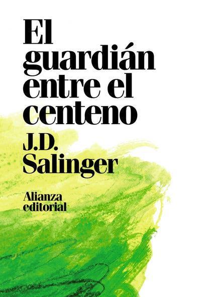 Libro El Guardián Entre El Centeno: Por expreso deseo del autor, no está permitido que la editorial aporte en su materia