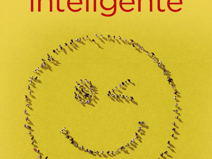 Libro Optimismo Inteligente: ¿Es verdad que las personas deprimidas son más lúcidas? Para ser feliz, ¿hace falta ser un 