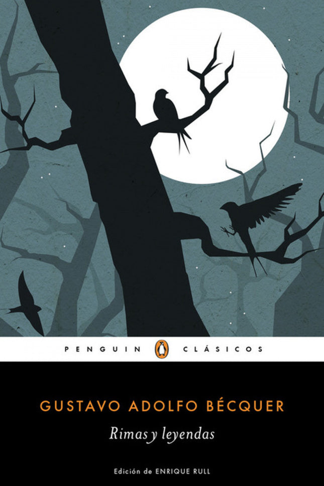 Libro Rimas Y Leyendas: Los mejores libros jamás escritos. «Podrá no haber poetas;pero siempre habrá poesía. »Las Rimas 
