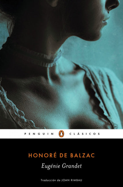 Libro Eugenie Grandet: Los mejores libros jamás escritos. Eugénie Grandet es la obra maestra de Honoré de Blazac. Como d
