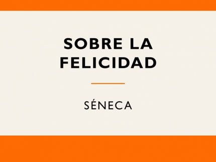Sobre La Felicidad