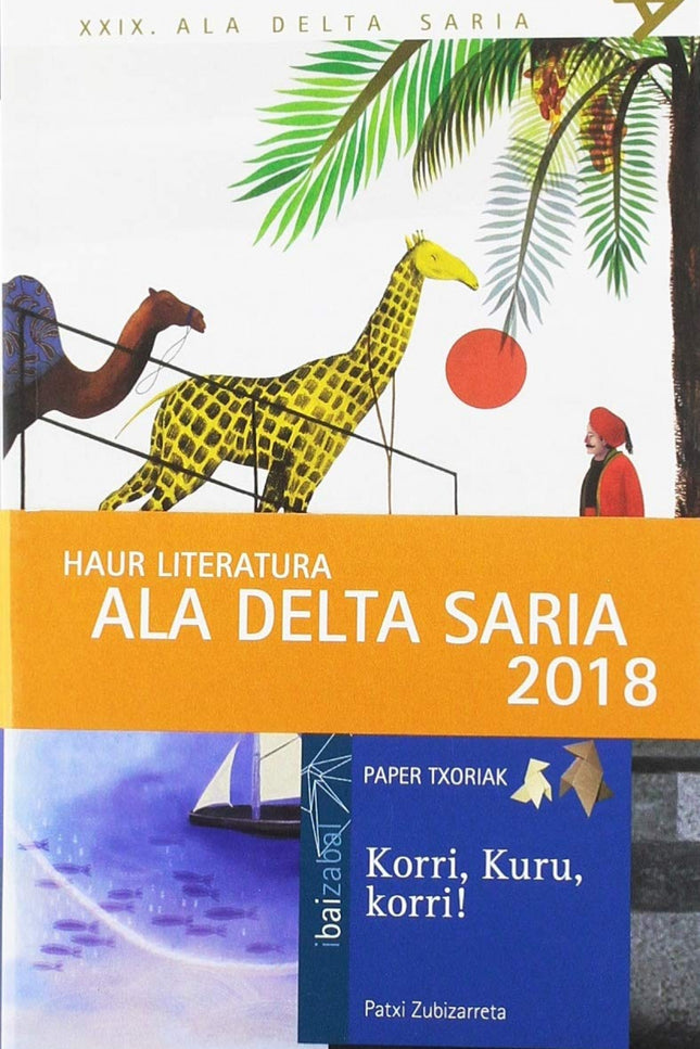 Libro Korri, Kuru, Korri!: Mediterraneoak historia gehiago dauzka ura baino. Etiopiatik Parisera bidean, jirafa batek 1827.