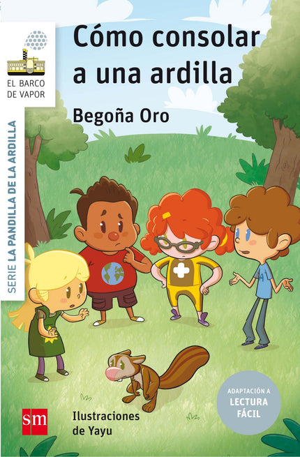Libro Cómo Consolar A Una Ardilla: Este libro está adaptado al sistema de Lectura Fácil: un modo de hacer la lectura acc