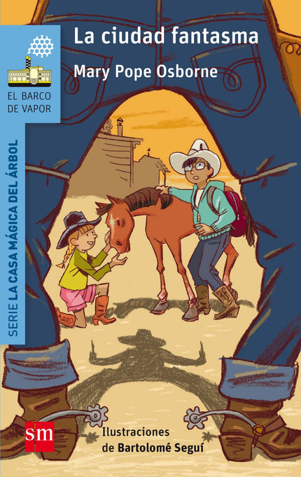 Libro La Ciudad Fantasma: Jack y Annie vuelven a viajar en el tiempo y en el espacio desde la casa del árbol. En esta oc