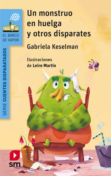 Libro Un Monstruo En Huelga Y Otros Disparates: .