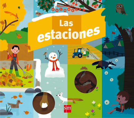 Libro Las Estaciones: En este libro con ruedas y solapas el niño aprenderá cómo se transforma la naturaleza a lo largo d