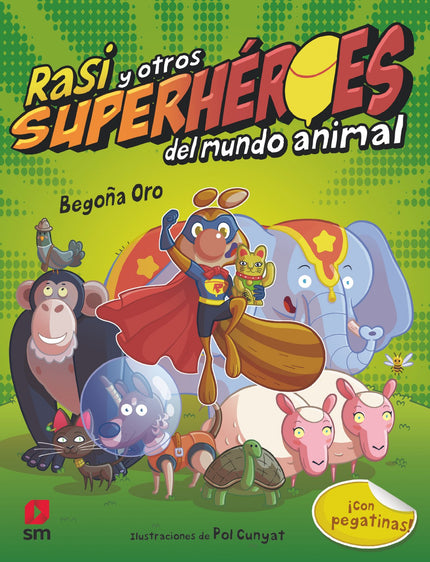Libro Rasi Y Otros Superhéroes Del Mundo Animal: Rasi, la mejor amiga de la pandilla de la ardilla, presenta a un montón de animales valientes, buenos y generosos que han hecho historia. Conocerás a Laika, a David Greybeard, a CherAmi y ía muchos más!