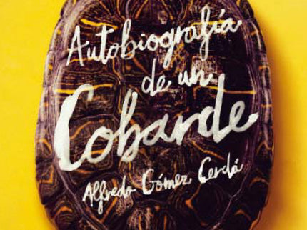 Libro Autobiografía De Un Cobarde: ¿Hasta dónde estás dispuesto a llegar por tus amigos? ¿Harías cualquier cosa que te p