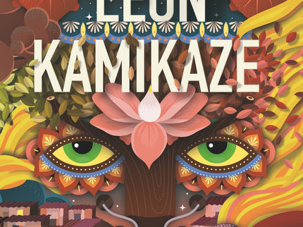 Libro León Kamikaze: A veces continuar es la mejor forma de volver a empezar.Me llamo León, León Kamikaze. Nunca tuve familia ni amigos.