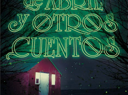 La Bruja De Abril Y Otros Cuentos