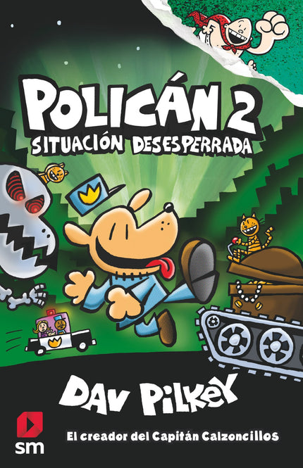 Libro Polican 2: Policán, el nuevo héroe del creador de Capitán Calzoncillos, aún tiene algunas cosillas que aprender.