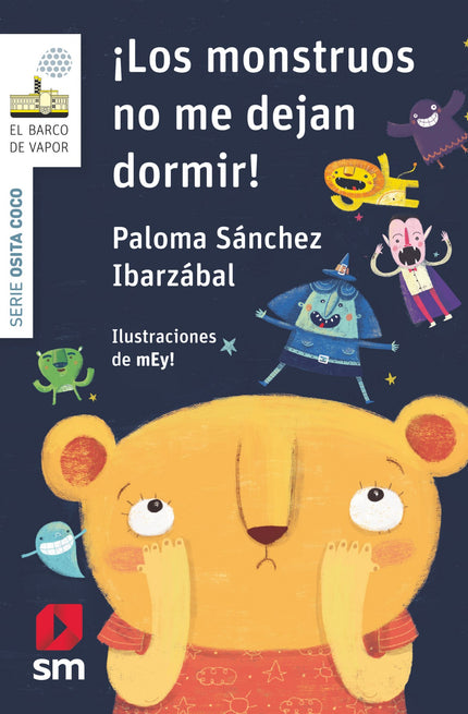 Libro Los Monstruos No Me Dejan Dormir: Osita Coco está intentando dormir, pero los monstruos no le dejan. Hay un fantasma, una bruja, un león y ímuchos mas!