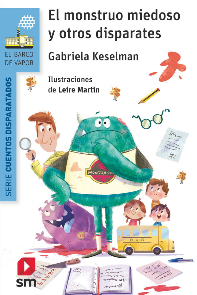 Libro El Monstruo Miedoso Y Otros Disparates: ¿Crees que todos los monstruos dan miedo y jamás lo sienten? Pues estás equivocado.