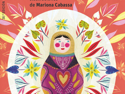 Libro Matrioska: Matrioska es una muñeca rusa que se siente muy sola. Por este motivo le pide al viejo fabricante de muñecas una hija.