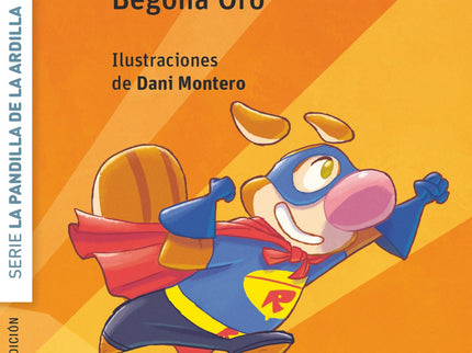 Libro El Superpoder De Rasi: Nora está muy triste porque ha perdido en los columpios un colgante que le había regalado su abuela. Rasi, junto con el resto de la pandilla de la ardilla, no parará hasta encontrarlo y, por el camino, descubrirán que todos tienen un superpoder que los hace especiales.