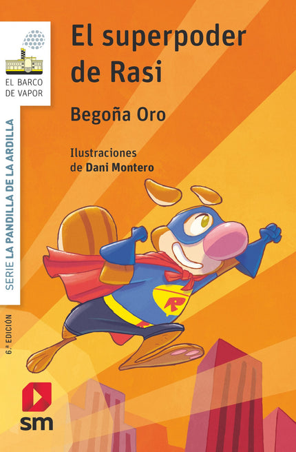 Libro El Superpoder De Rasi: Nora está muy triste porque ha perdido en los columpios un colgante que le había regalado su abuela. Rasi, junto con el resto de la pandilla de la ardilla, no parará hasta encontrarlo y, por el camino, descubrirán que todos tienen un superpoder que los hace especiales.