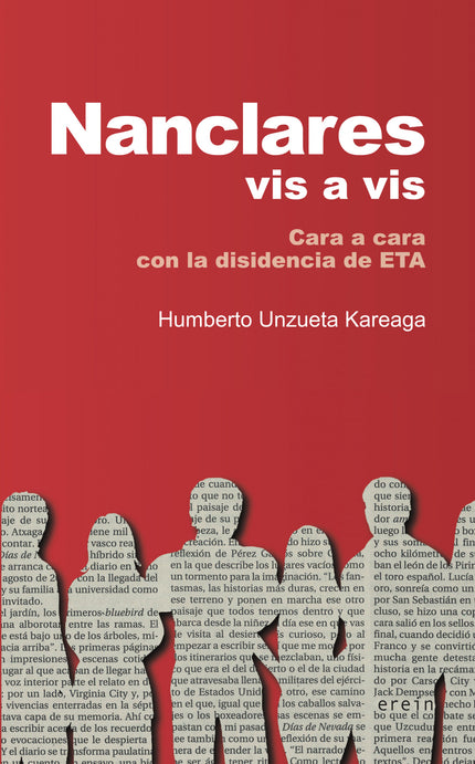 Libro Nanclares Vis A Vis: 'Hay que ser mucho más valiente para salir de ETA que para entrar en ella', 'Hay que reconoce
