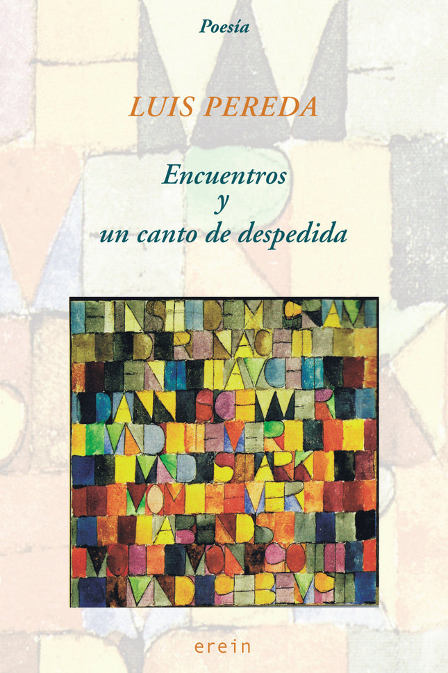 Encuentros Y Un Canto De Despedida