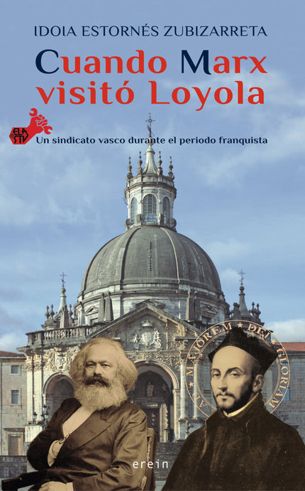 Cuando Marx Visitó Loyola