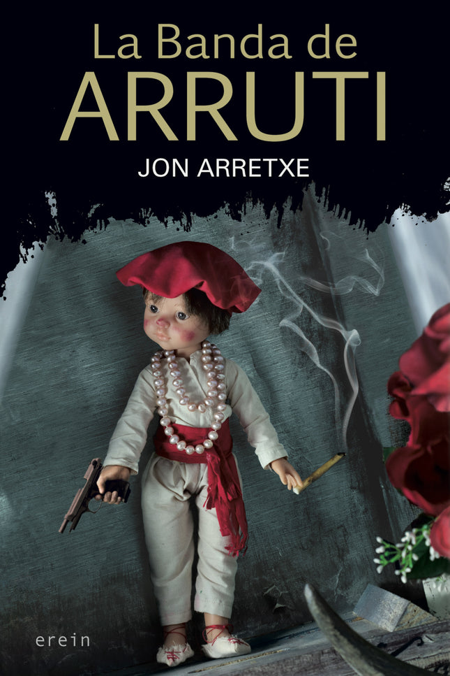 Libro La Banda De Arruti: En esta ocasión, el escritor viajero Jon Arretxe sitúa el desarrollo de esta novela en su localidad natal, Basauri. La tentativa de apropiación de un hipotético botín, resultado de un atraco con final un tanto confuso, da pie a una serie de acontecimientos que desembocan en un desenlace inesperado.