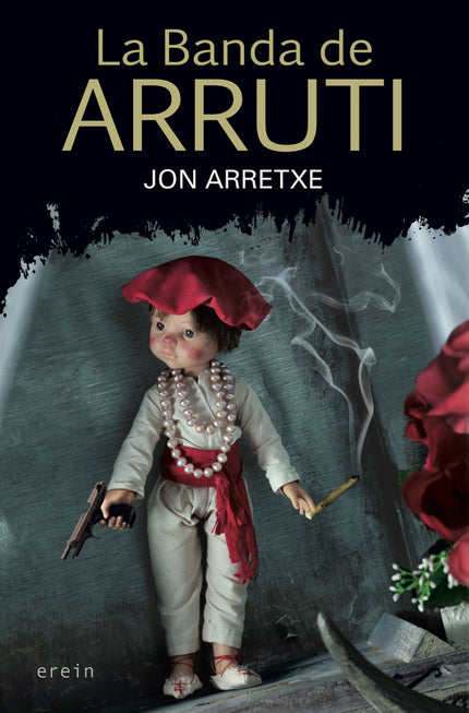 Libro La Banda De Arruti: En esta ocasión, el escritor viajero Jon Arretxe sitúa el desarrollo de esta novela en su localidad natal, Basauri. La tentativa de apropiación de un hipotético botín, resultado de un atraco con final un tanto confuso, da pie a una serie de acontecimientos que desembocan en un desenlace inesperado.