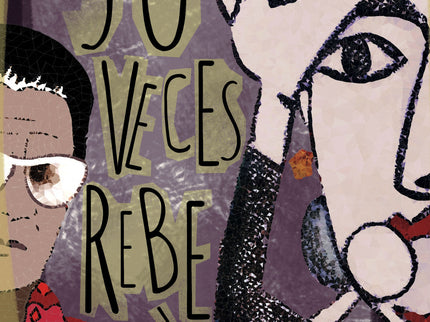 Libro 50 Veces Rebelde: Nos cuentan historias desde que somos niñas. Princesas en sus castillos, brujas que comen niños?