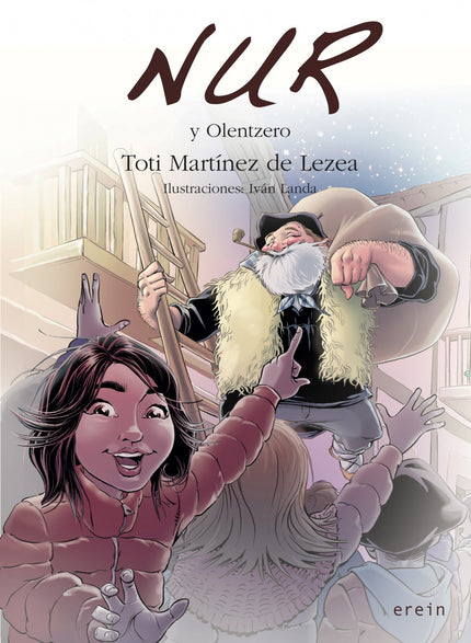 Libro Nur Y Olentzero: Hoy es la GRAN NOCHE del año: íllega Olentzero! Nur le ha escrito una carta pidiéndole un patinete plateado, pero todavía quedan muchas horas, y el día se hace largo, muy largo.