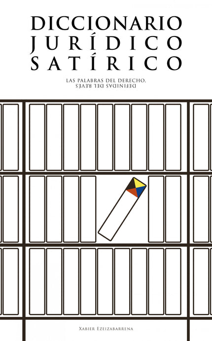Libro Diccionario Jurídico Satírico: A bote pronto, una rueda de reconocimiento puede convertirse en un auténtico ?casting criminal?, antes de que un reo se defina como una ?palabra bisílaba carente de libertad?. Hay quien, en la reconciliación, observa un ?abrazo pendiente?