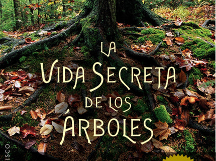 La Vida Secreta De Los Arboles