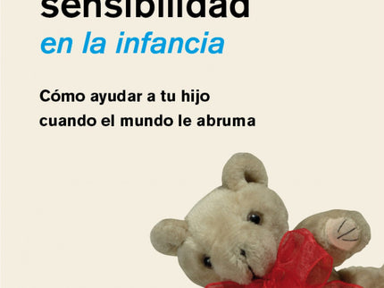 El Don De La Sensibilidad En La Infancia