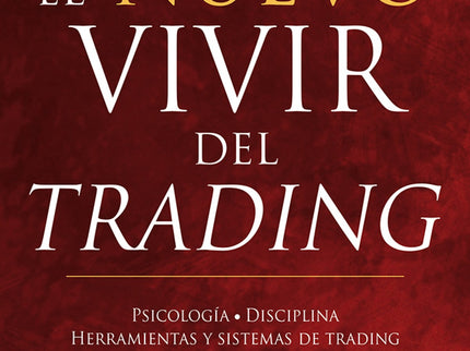 El Nuevo Vivir Del Trading