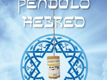 Libro Manual Del Péndulo Hebreo: El Péndulo Hebreo es una de las herramientas más poderosas a la que puedes acceder fáci