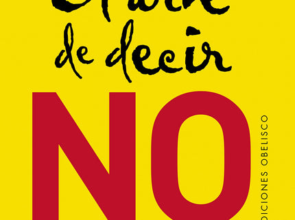 Arte De Decir No, El