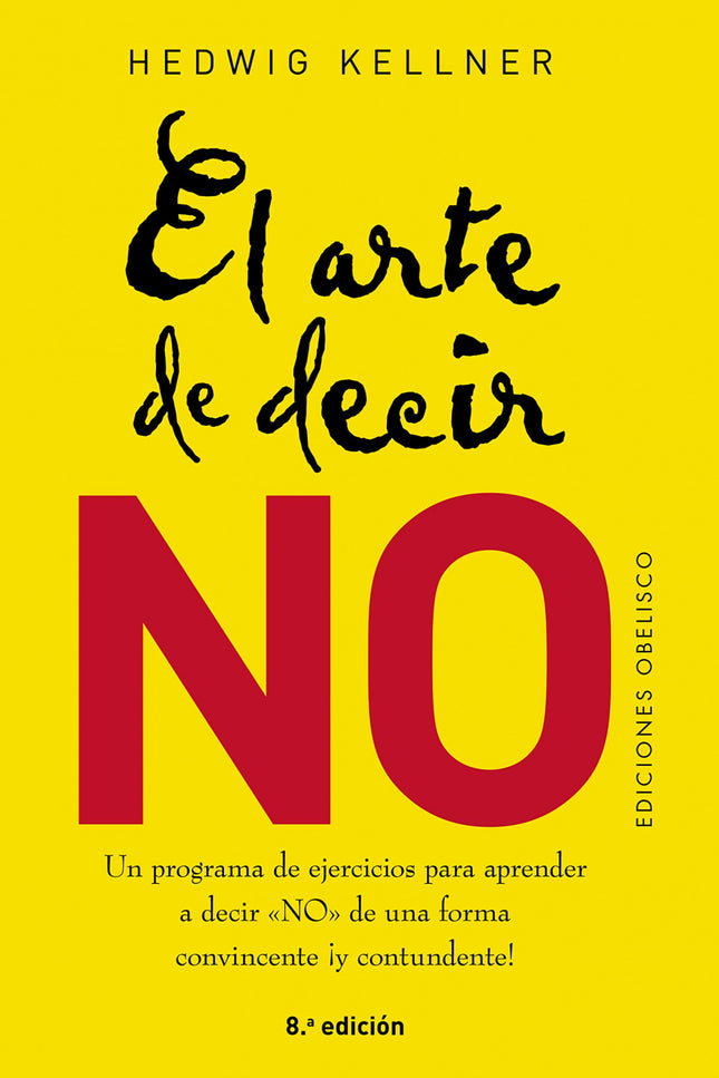 Arte De Decir No, El