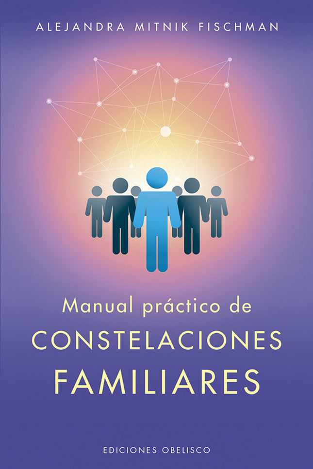 Manual Práctico De Constelaciones Familiares